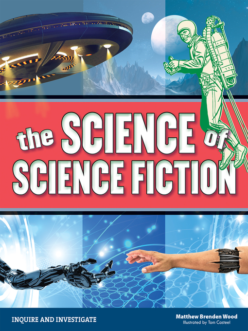 Title details for The Science of Science Fiction by Matthew Brenden Wood - Available